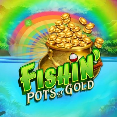 Fishin Pots Of Gold – slot by Gameburger Studios, featured at trickzz.com